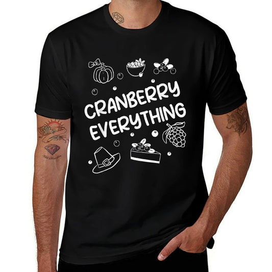 Cranberry Everything Canned Thanksgiving Christmas  High-quality Stitching T-Shirt