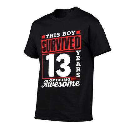 This Boy Survived 13 Years Of Being Awesome Boys Birthday Comfortable T-Shirt