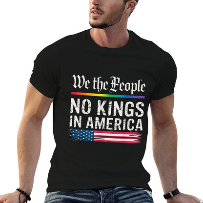 No Kings In America We The People  Easy-care T-Shirt