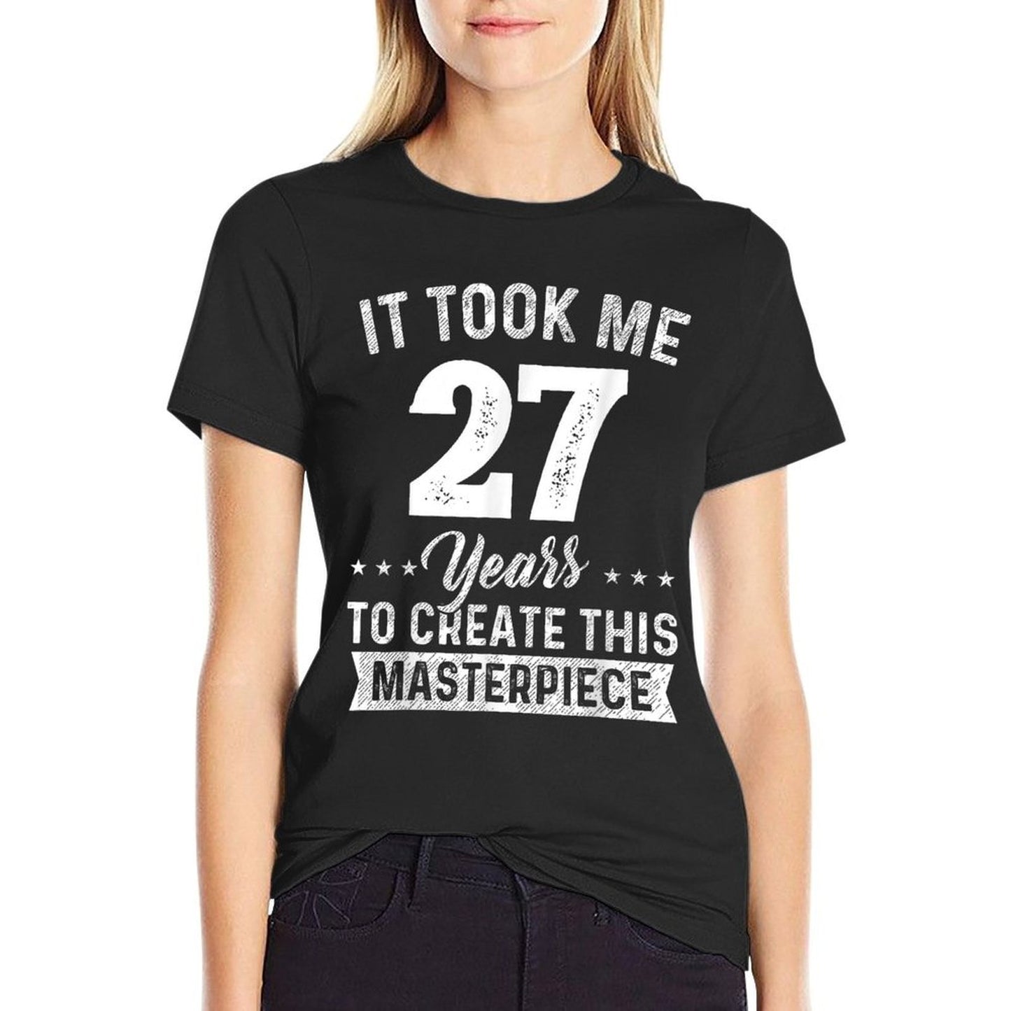 It Took Me 27 Years Masterpiece 27th Birthday 27 Years Old  Eco-friendly Material T-Shirt