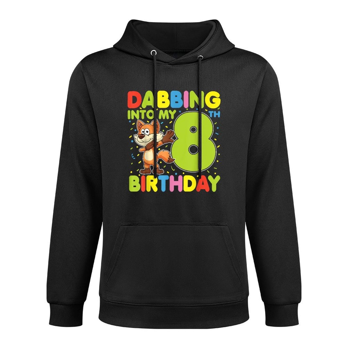 Dabbing Into My 8th Birthday Fox Eight Years Old Boys Girls Breathable Fabric Hoodie