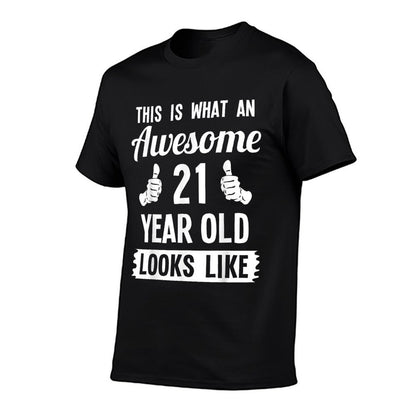 This Is What An Awesome 21 Year Old Looks Like 21st Birthday  Trendy Pattern T-Shirt