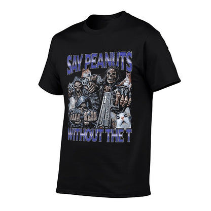 Say Peanuts - Edgy Skeleton Bootleg Hard Skeleton Meme  Trendy Pattern T-Shirt