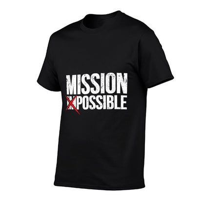 Mission Possible Saying Quote. Inspirational Religious  Summer-ready Fabric T-Shirt