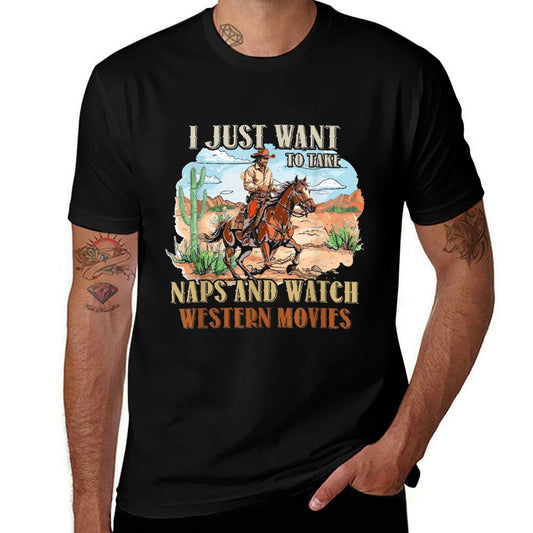 Take Naps And Watch Western Movie Lover Movie Fan  Summer-ready Fabric T-Shirt