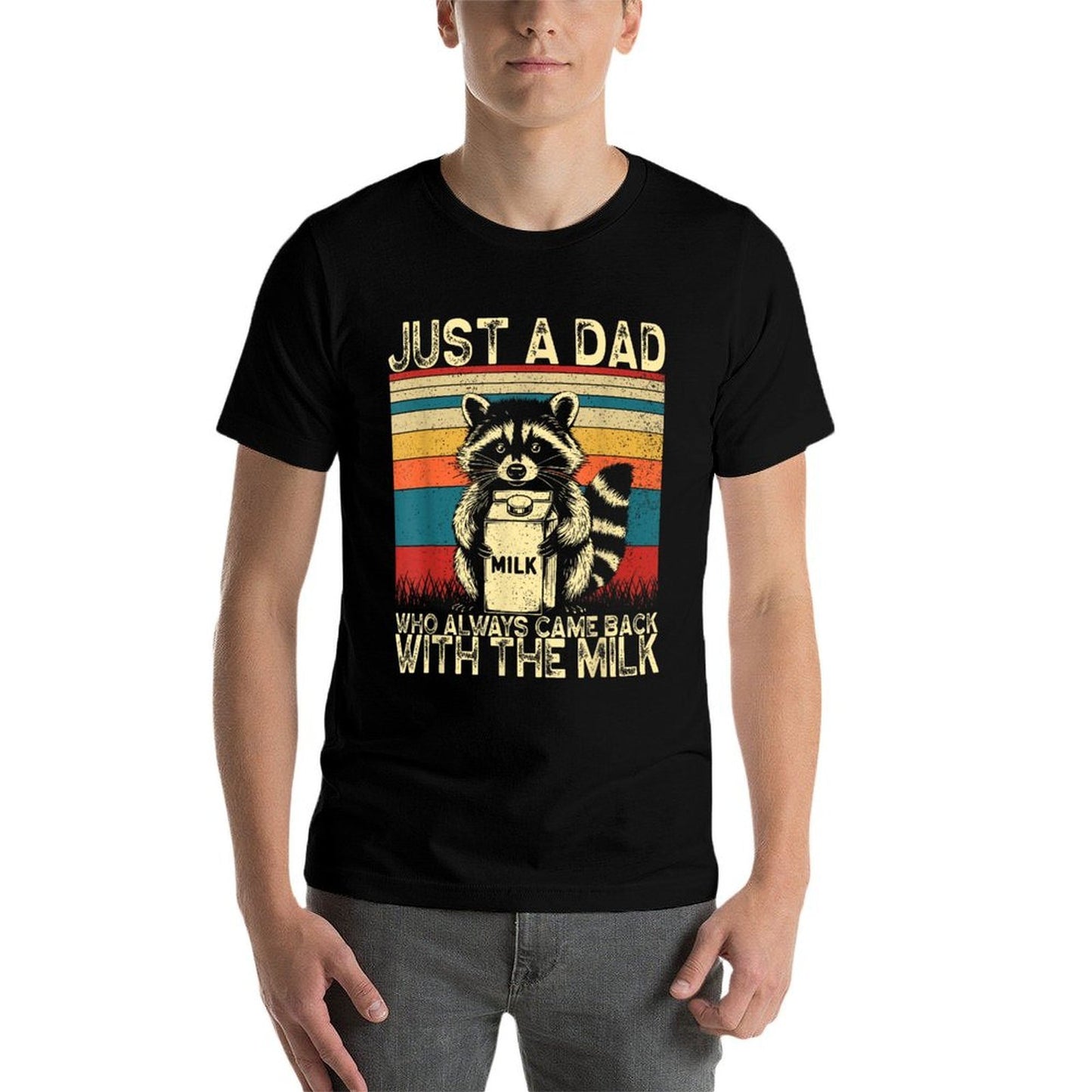 Just A Dad Who Always Came Back With The Milk Father's Day  High-quality Stitching T-Shirt