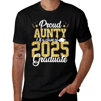 Proud Aunty Of A Class of 2025 Graduate Senior Graduation  Quick-drying T-Shirt