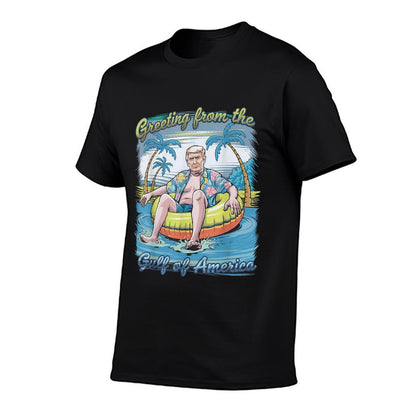 Greeting From The Gulf Of Usa America Comfortable T-Shirt
