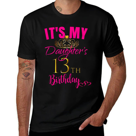 Cute It's My Daughter's 13th Birthday Party Outfit  Rolled Sleeves T-Shirt