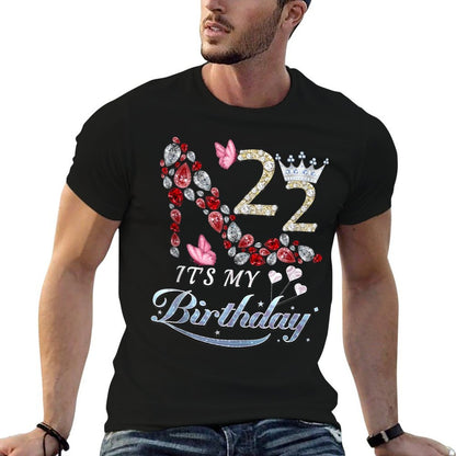 It's My 22nd Birthday, 22 Years Old, 22nd Birthday Queen  Quick-drying T-Shirt