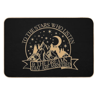 To The Stars Who Listen And The Dreams That Are Answered, Rhysand Quote  Long-Lasting Bath Mat