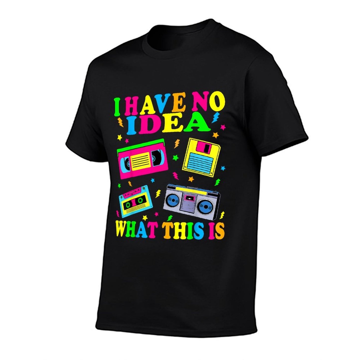 I Have No Idea What This Is Men Women Kid 70s 80s 90s Outfit  Stretchy T-Shirt