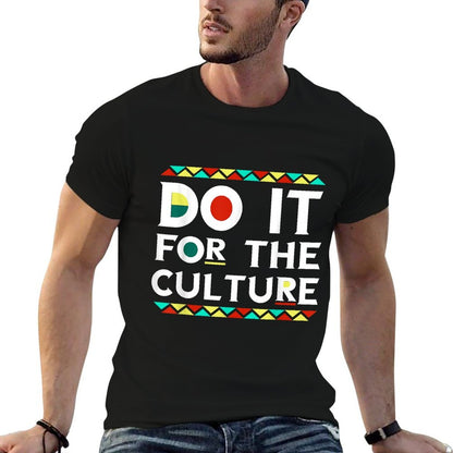 Do It For-The-Culture African American Black Pride T  Classic T-Shirt