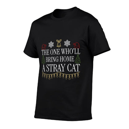 The One Who’ll Bring Home A Stray Cat  High-quality Stitching T-Shirt