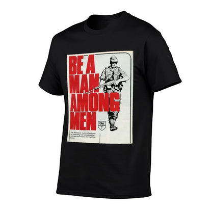 Be A Man Among Men Rhodesian Army  Graphic-printed T-Shirt