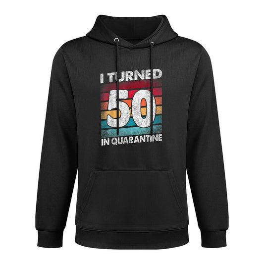 I Turned 50 In Quarantine 2020 50 Years Old 50th Birthday Kangaroo Pocket Hoodie