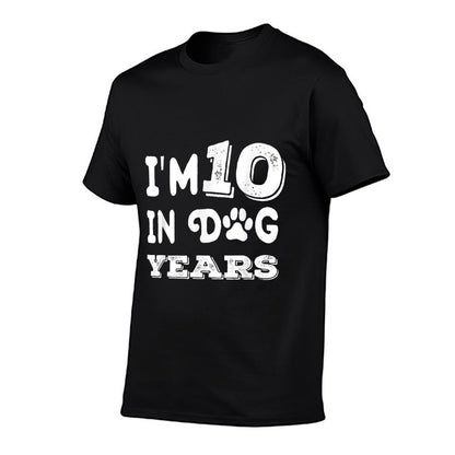 I'm 10 In Dog Years Funny Cute 70th Birthday  Affordable Price T-Shirt