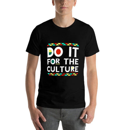 Do It For-The-Culture African American Black Pride T  Classic T-Shirt