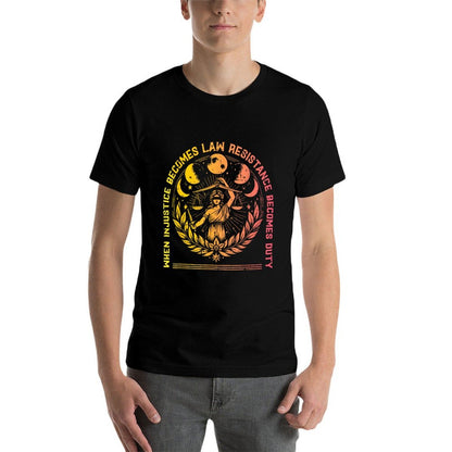 When Injustice Law Resistance Duty Resist Protest Women Men  Versatile T-Shirt