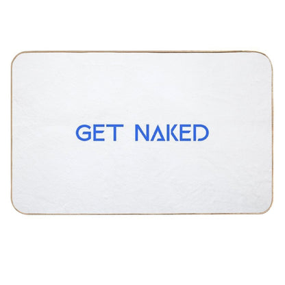 Funny Get Naked  Multi-Purpose Bath Mat
