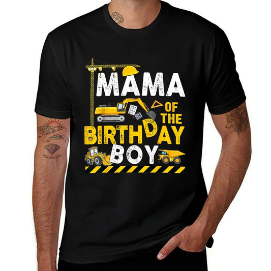 Mama of The Birthday Boy Construction Worker Bday Party Comfortable T-Shirt