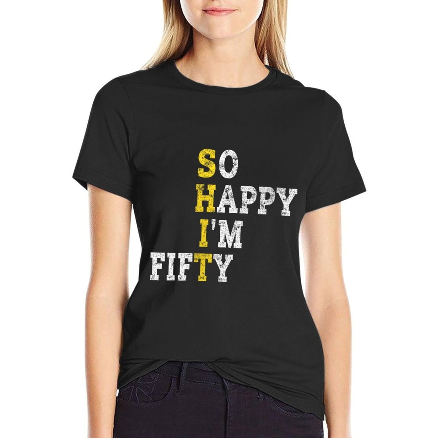 Womens So Happy I'm Fifty Gag 50 Years Old Funny 50th Birthday  Ribbed Collar T-Shirt