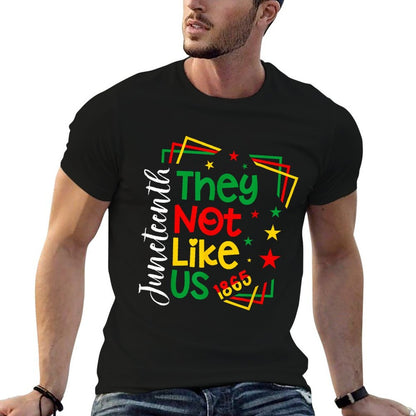 They Dont Like Us Juneteenth 1865 Pride  Slim-fit Cut T-Shirt