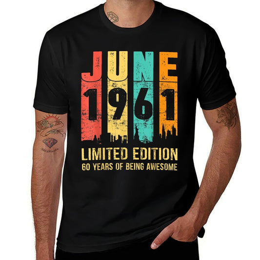 Vintage June 1961 Limited Edition 60 Year Old 60th Birthday  Fade-proof Color T-Shirt