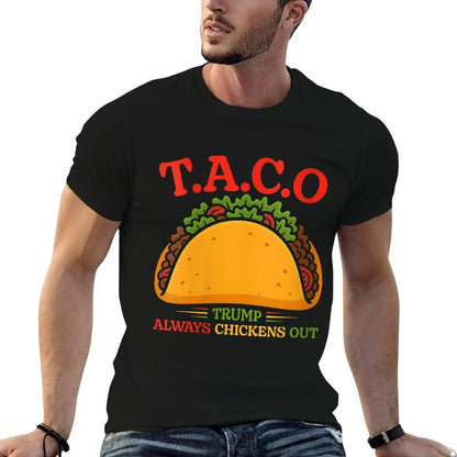 Womens Taco Trump Always Chickens Out Funny  Wrinkle-resistant T-Shirt