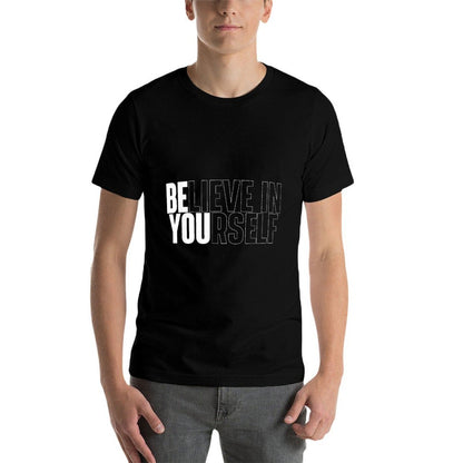 Believe In Yourself Motivational Quote Inspiration Positive Odor-resistant T-Shirt