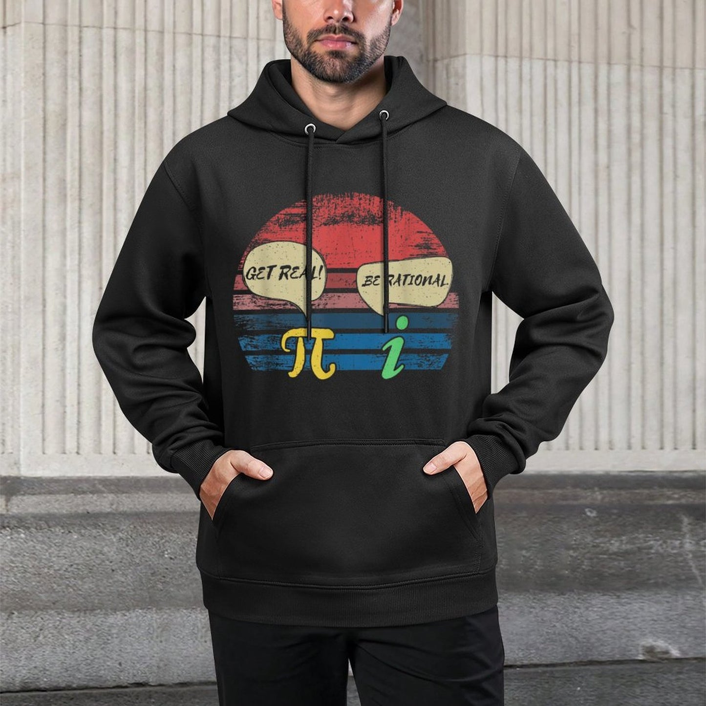 Funny Math Pi Day Gift I Get Real Be Rational Shrink-Resistant Hoodie