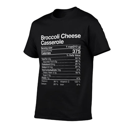Broccoli Cheese Casserole Nutritiol Fact Thanksgiving Gift  Summer-ready Fabric T-Shirt