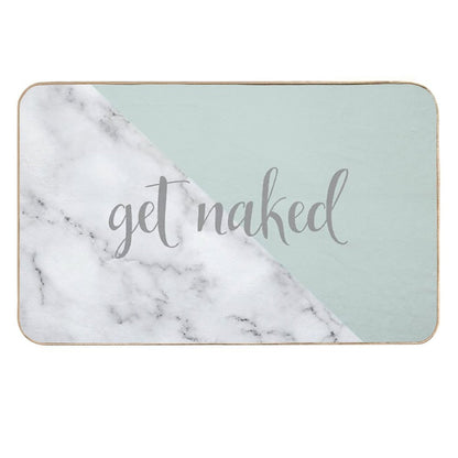 Get Naked Bathroom And Bedroom Quote, Mint Green, White, Marble  High-Traffic Bath Mat