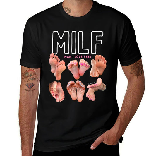MILF Man I Love Feet Funny Graphic Sarcastic  Relaxed-fit T-Shirt