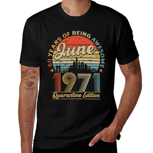 50th Birthday Decoration June 1971 Men Women 50 Years Old  Easy-care T-Shirt