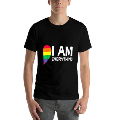 I Have Everything I Need I Am Everything Lesbian Couple LGBT  Versatile T-Shirt