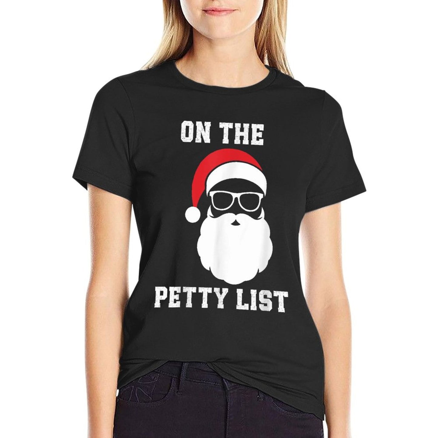 On The Petty List Funny Santa Claus Christmas  Tagless Design T-Shirt