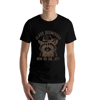 Raccoon Class Dismissed Now Go On Git Fun Last Day of School Versatile T-Shirt
