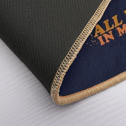 All Is Well in My World  Versatile Bath Mat