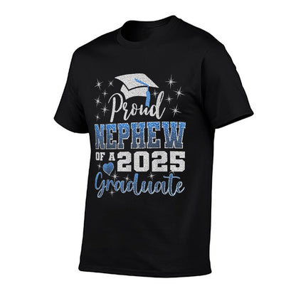 Super Proud Nephew of 2025 Graduate Awesome Family College  Durable T-Shirt