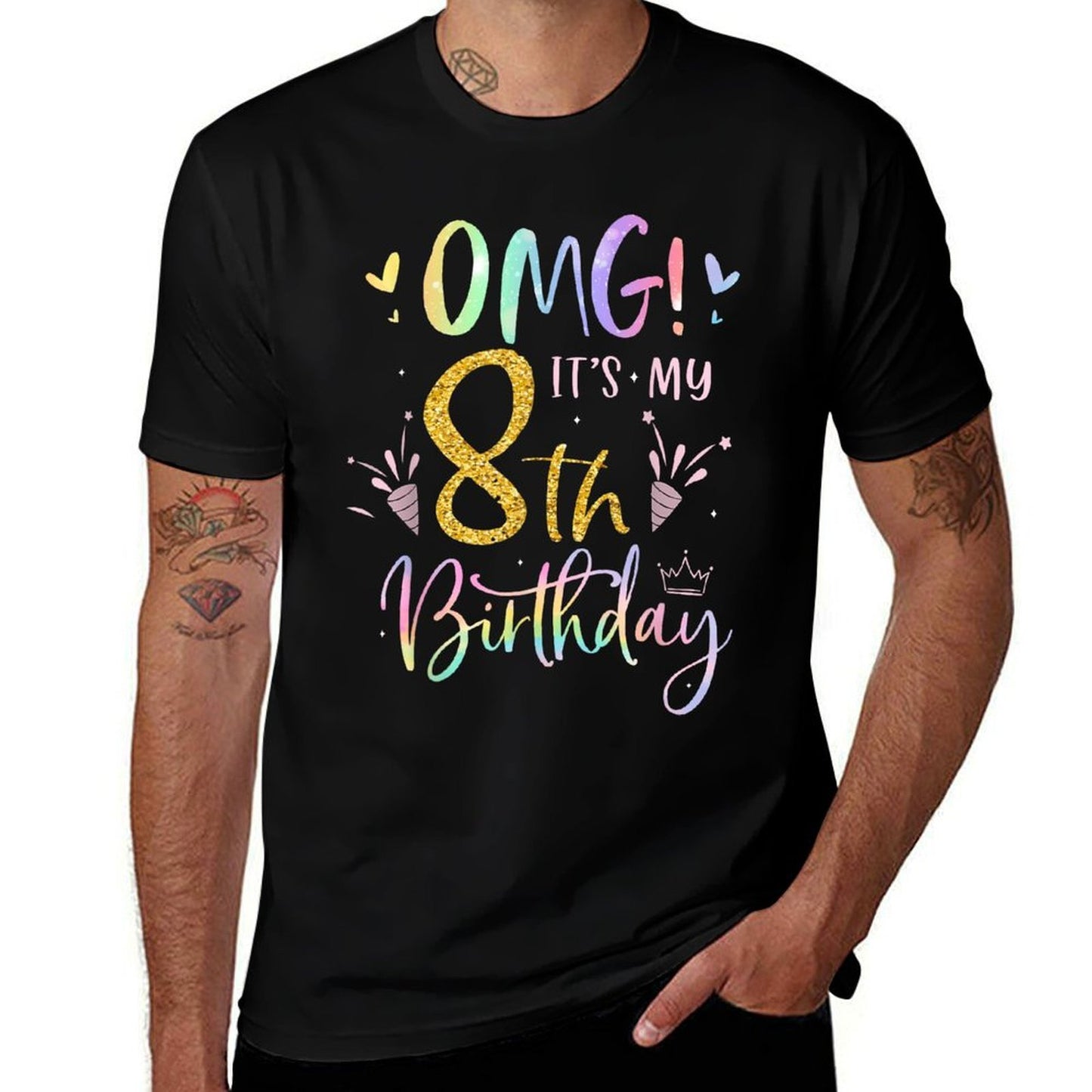 OMG It's My 8th Birthday Girls Gifts Eight 8 Year Old Bday  Versatile T-Shirt