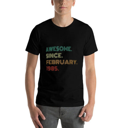 40 Years Old Awesome Since February 1985 40th Birthday Comfortable T-Shirt