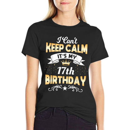 17 Years Old Shirt I Can't Keep Calm It's My 17th Birthday  Polyester Blend T-Shirt