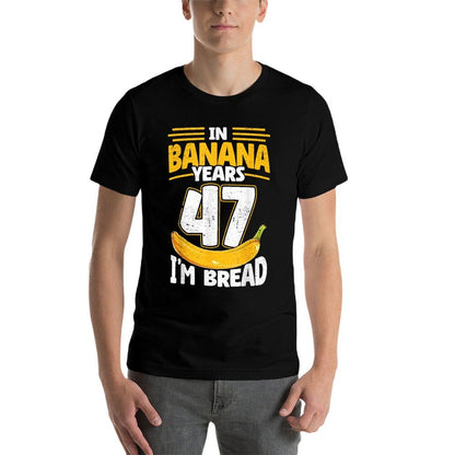 In Banana Years I'm Bread 47 Years Old Banana 47th Birthday  Vintage-inspired T-Shirt