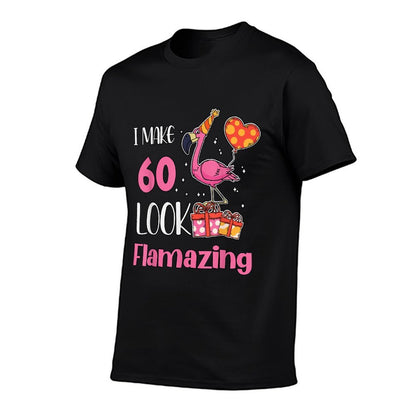 I Make 60 Look Flamazing 60 Year Old Flamingo 60th Birthday  Rolled Sleeves T-Shirt