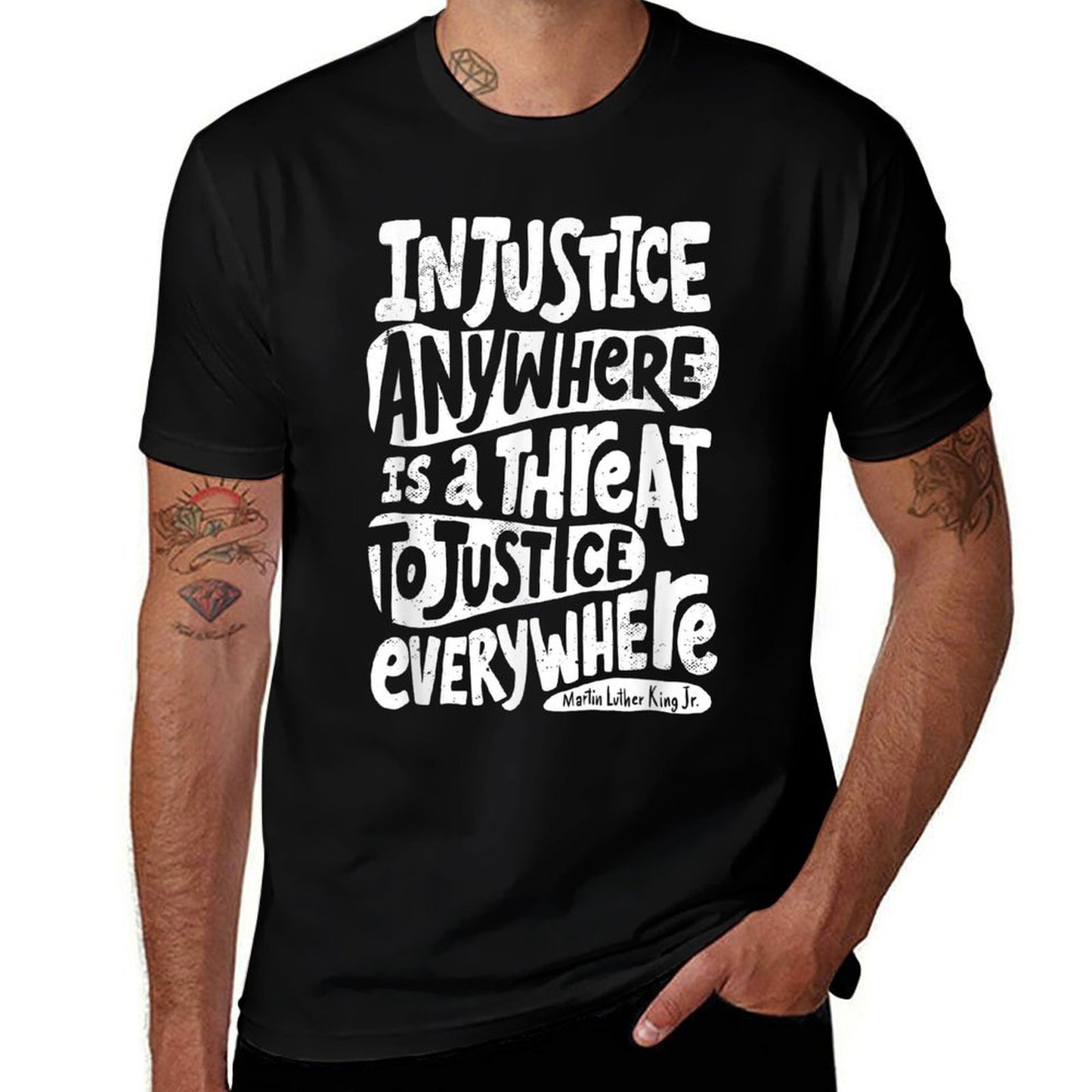 Injustice Anywhere Is A Threat to Justice Everywhere M L K  Classic T-Shirt