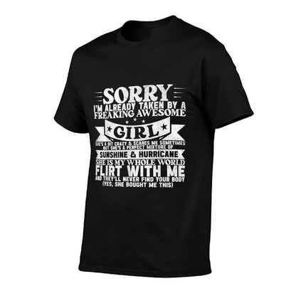 Sorry I'm Already Taken By Freaking Awesome Girl Boyfriend  Classic T-Shirt