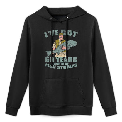 I Got Fish Stories, 50th Birthday Gifts Fishing Premium Customizable Surface Hoodie