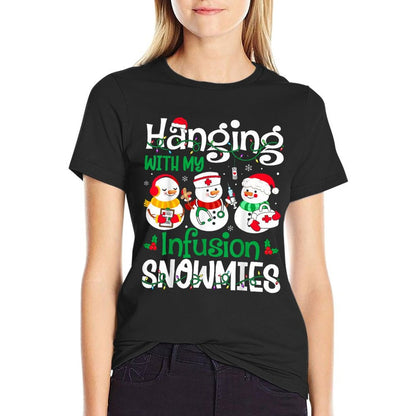 Hanging With My Infusion Nurse Snowmies Christmas Nursing  Summer-ready Fabric T-Shirt