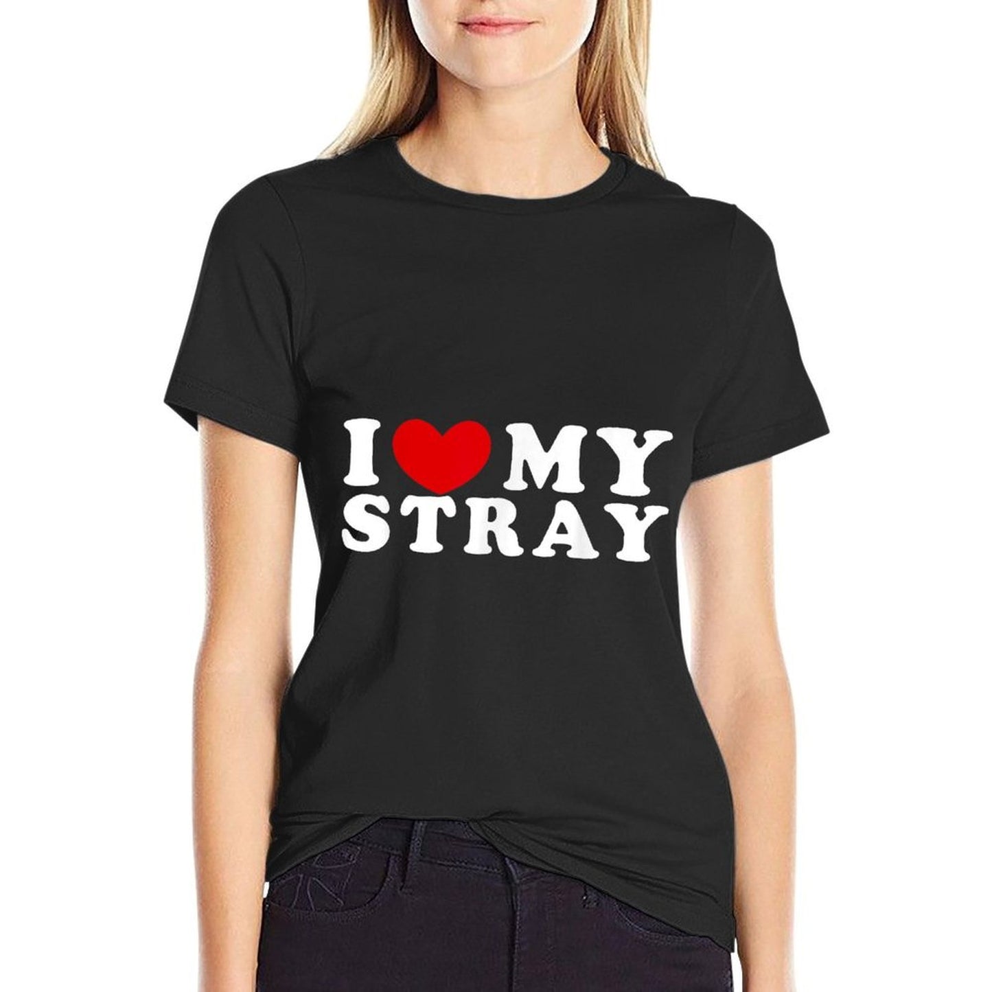 I Love My Stray, I Heart My Stray  Tagless Design T-Shirt